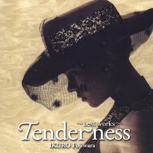Tenderness～best works～|藤原いくろう|YRCN-11048