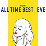 ALL TIME BEST:EVE|MINMI|UPCH-2117