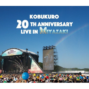 KOBUKURO 20TH ANNIVERSARY LIVE IN MIYAZAKIyBlu-rayz|RuN|WPXL-90220