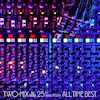 TWO-MIX 25th Anniversary ALL TIME BEST  TWO-MIX