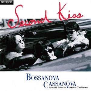 SECOND KISS +2|BOSSANOVA CASSANOVA|VICL-65616