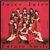 �v���X�e�B�b�N�E���u/Familia/Future Smile(���񐶎Y�����C)  Juice=Juice