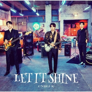 LET IT SHINE(A)|CNBLUE|WPZL-32023/4