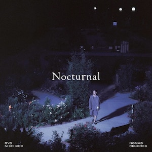 Nocturnal (初回限定盤)  【CD+Blu-ray Disc+Photo Book】|錦戸亮|NOMAD-032