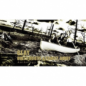 UNITY ROOTS & FAMILY,AWAY Anthology|GLAY|PCCN-90008