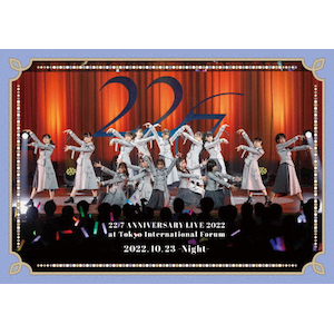 22/7 LIVE at ۃtH[ `ANNIVERSARY LIVE 2022`(2022.10.23 -Night-)  22/7