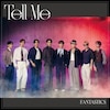 Tell Me(MV��/DVD�t)  FANTASTICS from EXILE TRIBE
