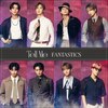 Tell Me(CD ONLY)  FANTASTICS from EXILE TRIBE