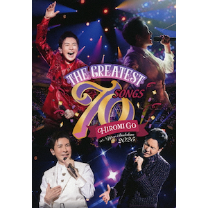 Hiromi Go at Nippon Budokan 2025 “THE GREATEST 70 SONGS