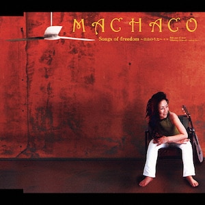 SONGS OF FREEDOM `R̂`|MACHACO|VCCM-1004