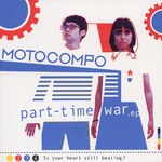 PART-TIME WAR.ep|MOTOCOMPO|WWCA-31049