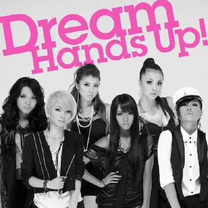 Hands Up!|Dream|RZCD-46728