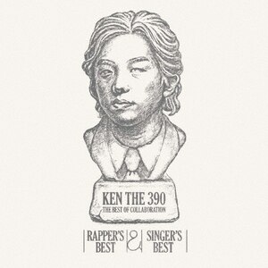 KEN THE 390 THE BEST OF COLLABORATION `RAPPER'S BEST & SINGER'S BEST`|KEN THE 390|DGTA-10003/4