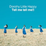 Tell me tell me!!|Dorothy Little Happy|AVCD-83245