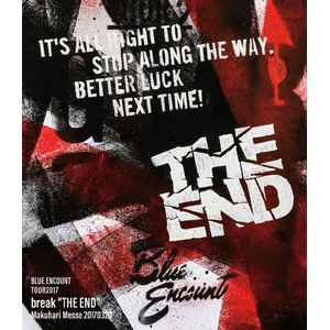 TOUR2017 break“THE END"Makuhari Messe 20170320|BLUE ENCOUNT|KSXL-247