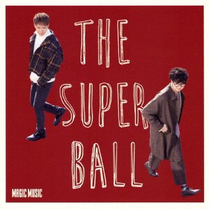 MAGIC MUSIC|The Super Ball|TKCA-74608