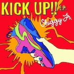 KICK UP!! E.P.|Shiggy Jr.|VICL-65009