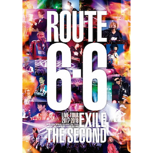 EXILE THE SECOND LIVE TOUR 2017-2018gROUTE6E6"yDVDz|EXILE THE SECOND|RZBD-86575/6