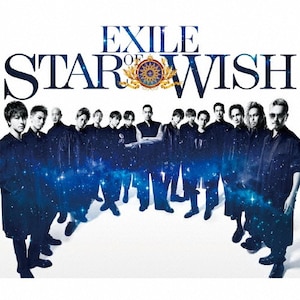 STAR OF WISH(ؔ/CD+3Blu-ray)|EXILE|RZCD-86621/B/D