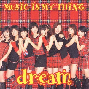 MUSIC IS MY THING|dream|AVCD-30433