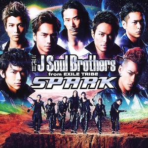 三代目 J Soul SPARK(DVD付) | 三代目 J Soul Brothers from EXILE TRIBE