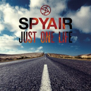 JUST ONE LIFE|SPYAIR|AICL-2602