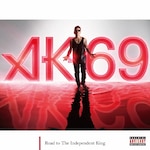 Road to The Independent King|AK-69|VCCM-2076/7