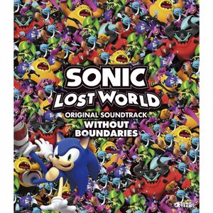 SONIC LOST WORLD ORIGINAL SOUNDTRACK WITHOUT BOUNDARIES|Q[E~[WbN|WWCE-31296/8