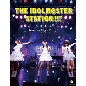 THE IDOLM@STER STATION!!! Summer Night Party!!!|沼倉愛美,原由実,浅倉杏美 from THE IDOLM@STER STATION!!!|COZX-1278/80