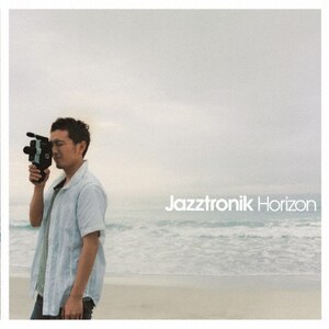 Horizon|Jazztronik|TKCA-10526