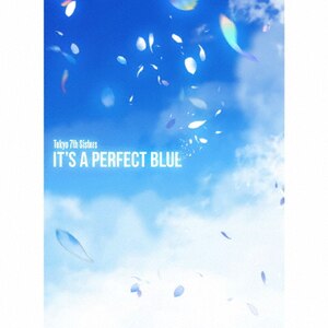 IT'S A PERFECT BLUEyv~A{bNXz|Tokyo 7th VX^[Y|VIZL-1871