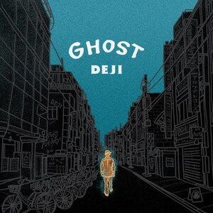GHOST|DEJI|ARO-004