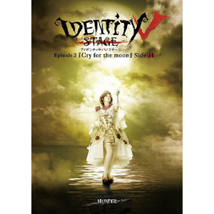 yBDzIdentity V STAGE Episode3wCry for the moonxSide:H  t