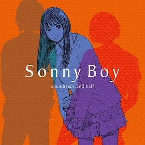 TV ANIMATION uSonny Boyv soundtrack 2nd half(Y)yAiOՁz  O.S.T