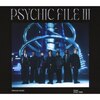 PSYCHIC FILE III(初回生産限定盤A/DVD付) | PSYCHIC FEVER from