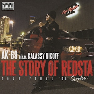 THE STORY OF REDSTA -TOUR FINAL'08- Chapter 2|AK-69 a.k.a.Kalassy Nikoff|VCCM-2040/1