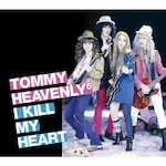 I KILL MY HEART|Tommy heavenly6|DFCL-1562/3