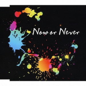 Now or Never|im|VTCL-35131