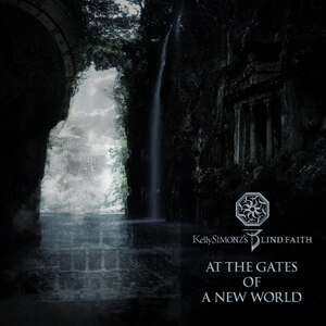 AT THE GATES OF A NEW WORLD|Kelly SIMONZ's BLIND FAITH|KICS-3199