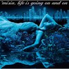 Life is going on and on  MISIA
