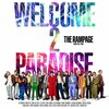 WELCOME 2 PARADISE  THE RAMPAGE from EXILE TRIBE