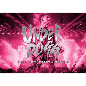 EXILE SHOKICHI LIVE TOUR 2019 UNDERDOGGyʏ/DVDz|EXILE SHOKICHI|RZBD-86991/2