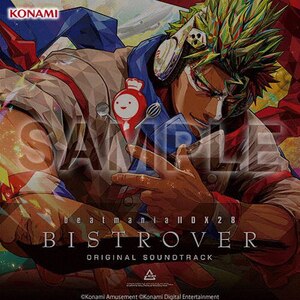 beatmania IIDX 28 BISTROVER ORIGINAL SOUNDTRACK  Q[E~[WbN