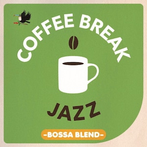 COFFEE BREAK JAZZ(BOSSA BLEND)|IjoX|UCCU-1660