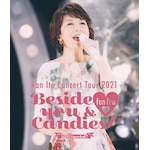 �ɓ��� �R���T�[�g�E�c�A�[2021 �`Beside you & fun fun Candies!�`�쉹Special!|�ɓ���|MHXL-117