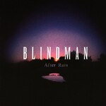 After Rain|BLINDMAN|WLKR-102
