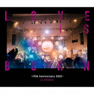 LOVE IS BORN `19th Anniversary 2022`y3CDz|ˈ|AVCD-63444/6