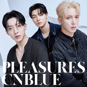 PLEASURES(B)|CNBLUE|WPZL-32098/9