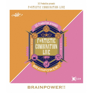 315 Production presents F@NTASTIC COMBINATION LIVE `BRAINPOWER!!` LIVE Blu-ray|IjoX|LABX-8727