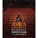 ASKA 10 DAYS SPECIAL �O�b�o�C&�T���L���[���������N����� -�����ɂ��Ȃ��̑��Ղ�-(���S���萶�Y��)�yBlu-ray�z|ASKA|DDLB-0025